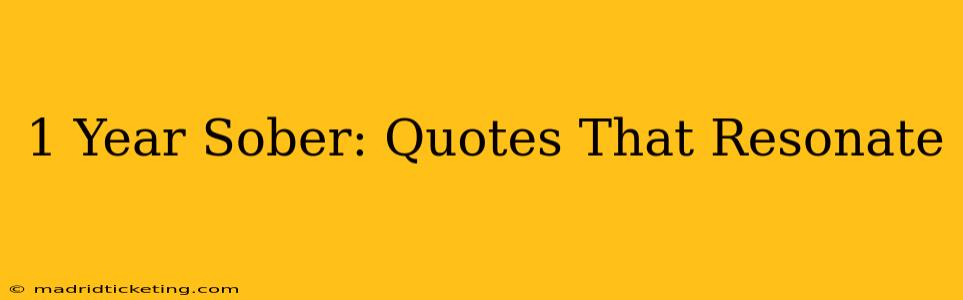 1 Year Sober: Quotes That Resonate