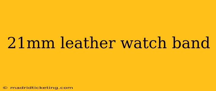 21mm leather watch band