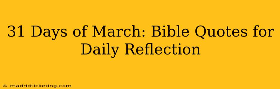 31 Days of March: Bible Quotes for Daily Reflection