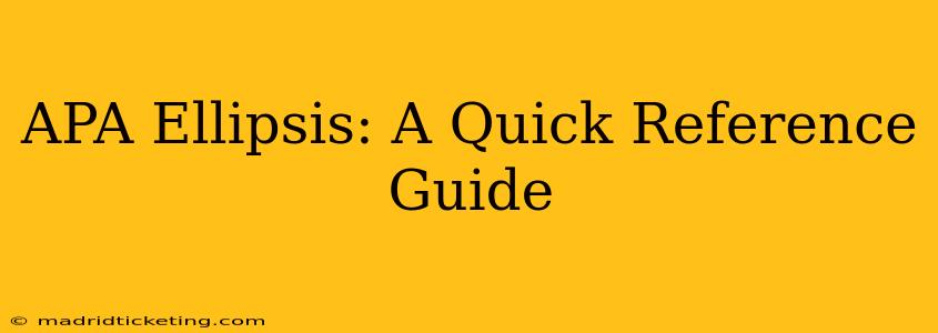 APA Ellipsis: A Quick Reference Guide