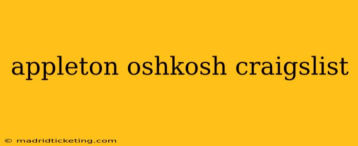 appleton oshkosh craigslist