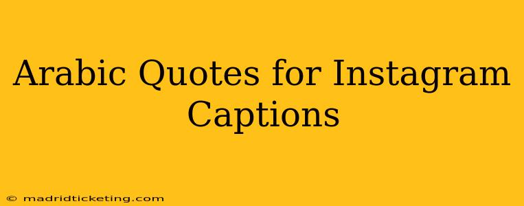 Arabic Quotes for Instagram Captions