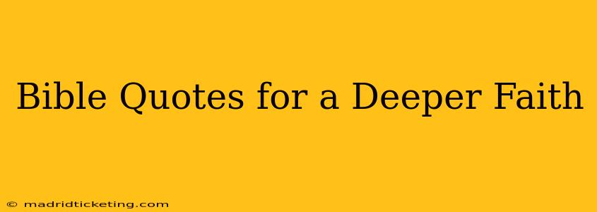 Bible Quotes for a Deeper Faith