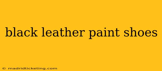 black leather paint shoes