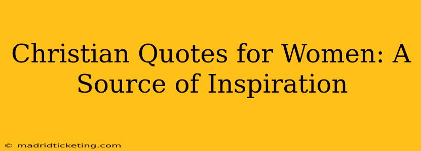 Christian Quotes for Women: A Source of Inspiration