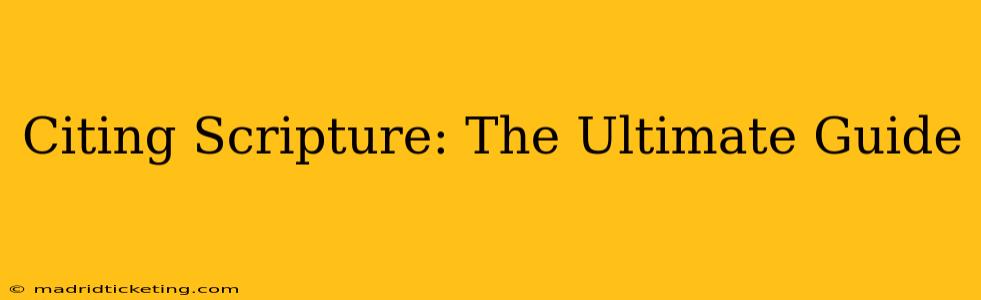 Citing Scripture: The Ultimate Guide