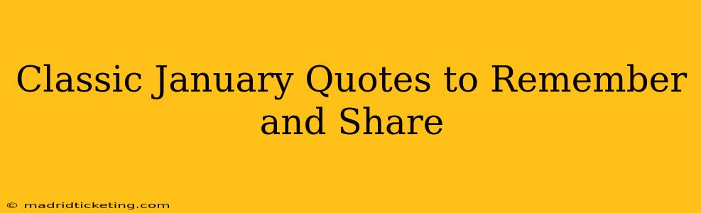 Classic January Quotes to Remember and Share