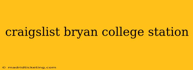 craigslist bryan college station