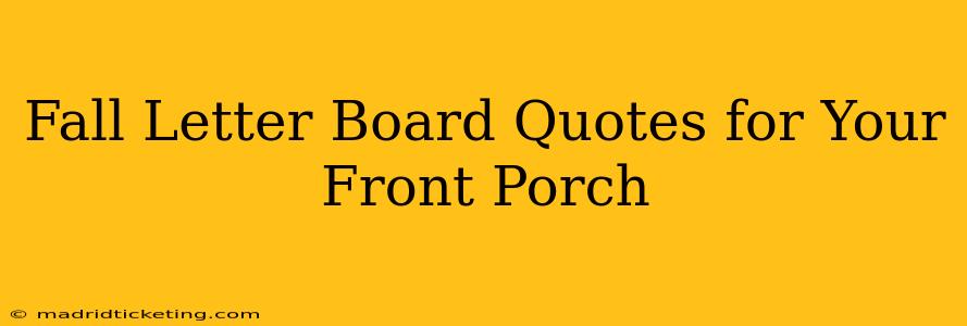 Fall Letter Board Quotes for Your Front Porch