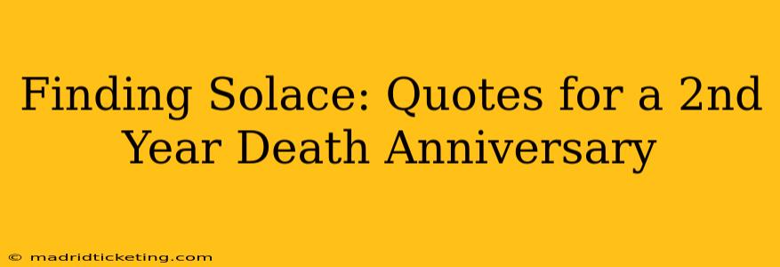 Finding Solace: Quotes for a 2nd Year Death Anniversary