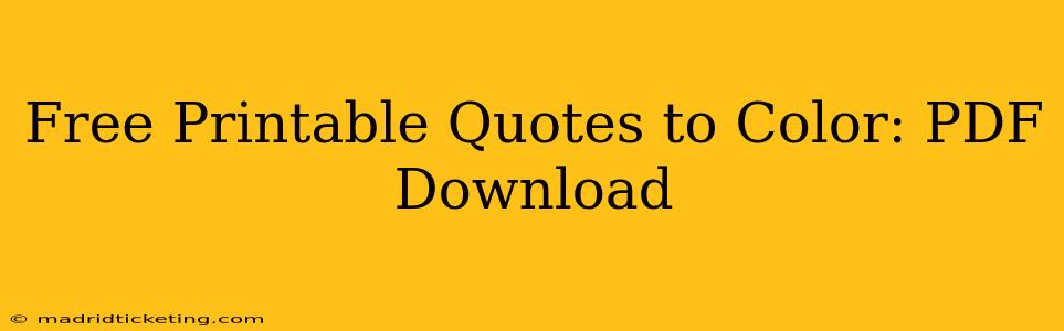 Free Printable Quotes to Color: PDF Download