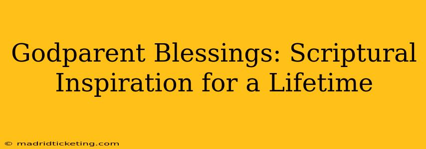 Godparent Blessings: Scriptural Inspiration for a Lifetime