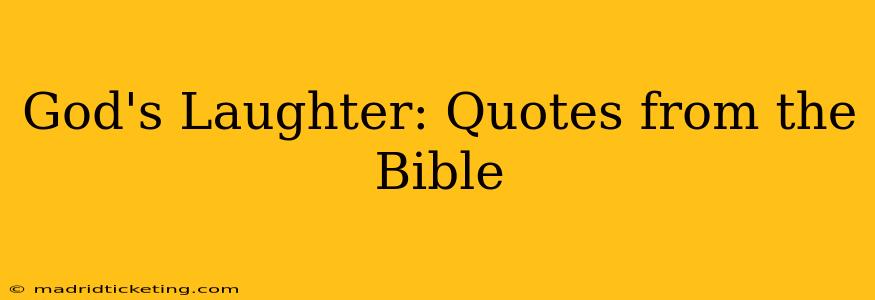 God's Laughter: Quotes from the Bible
