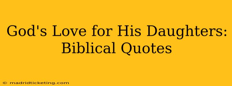 God's Love for His Daughters: Biblical Quotes