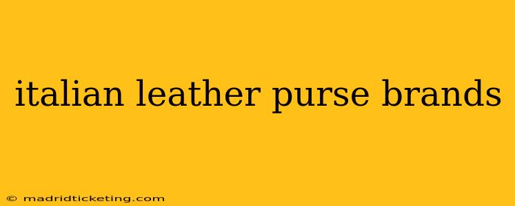 italian leather purse brands