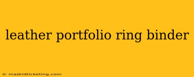 leather portfolio ring binder