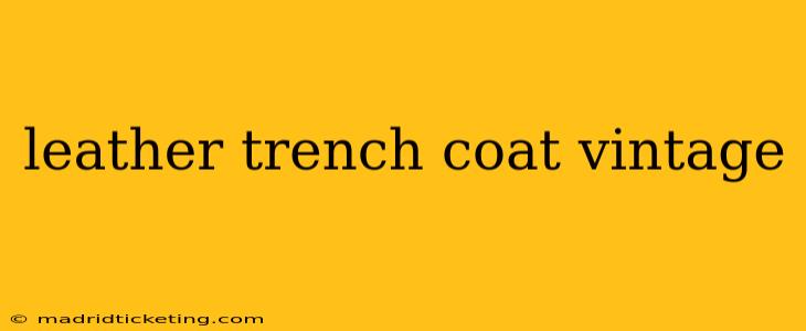 leather trench coat vintage