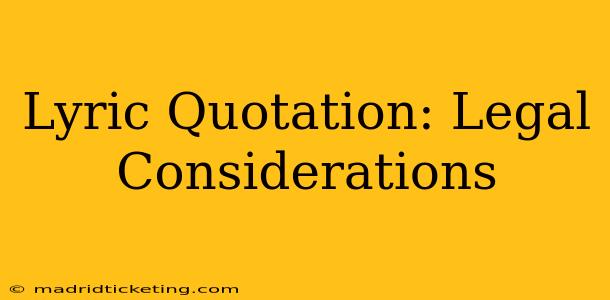 Lyric Quotation: Legal Considerations