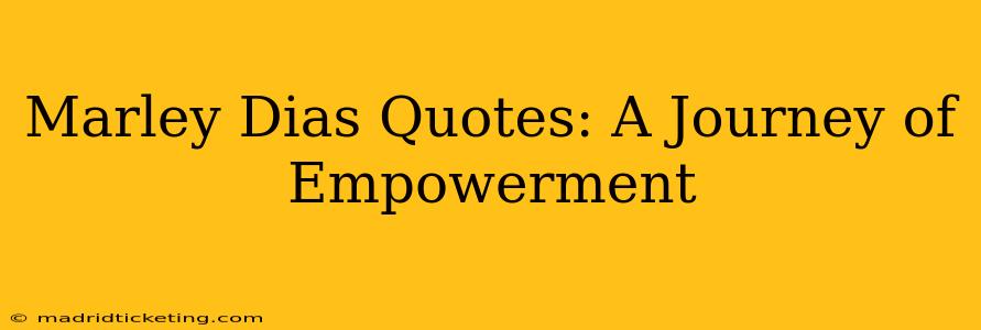 Marley Dias Quotes: A Journey of Empowerment