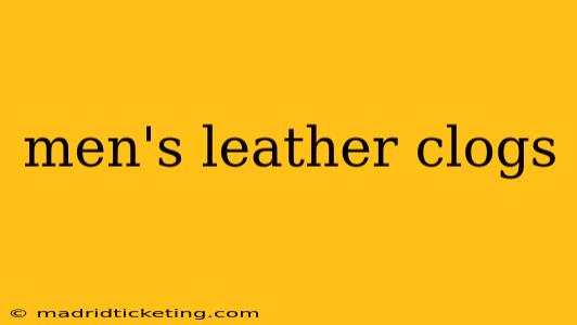 men's leather clogs