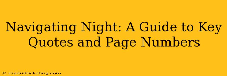 Navigating Night: A Guide to Key Quotes and Page Numbers