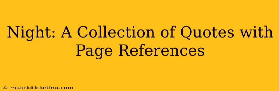 Night: A Collection of Quotes with Page References