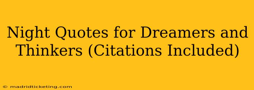 Night Quotes for Dreamers and Thinkers (Citations Included)