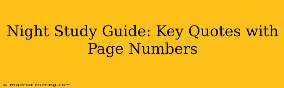 Night Study Guide: Key Quotes with Page Numbers