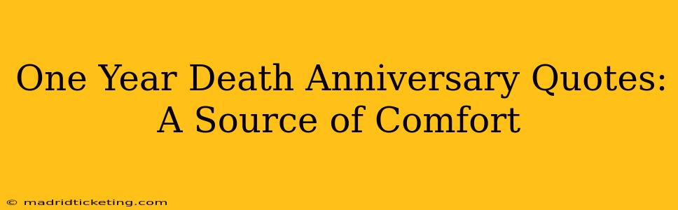 One Year Death Anniversary Quotes: A Source of Comfort