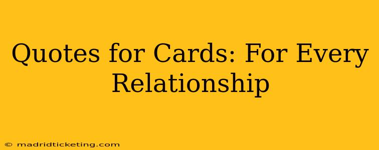Quotes for Cards: For Every Relationship