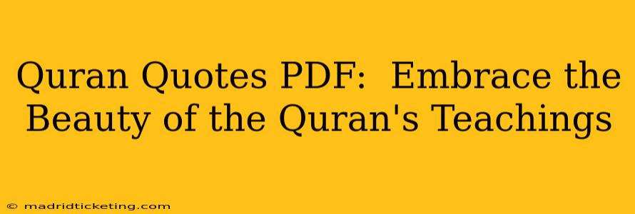 Quran Quotes PDF:  Embrace the Beauty of the Quran's Teachings
