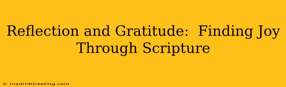 Reflection and Gratitude:  Finding Joy Through Scripture