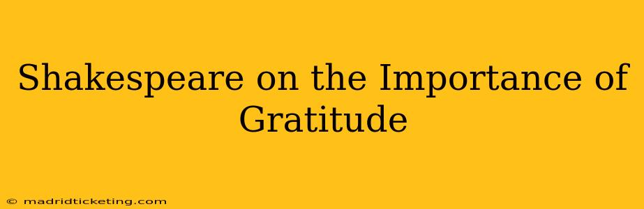 Shakespeare on the Importance of Gratitude