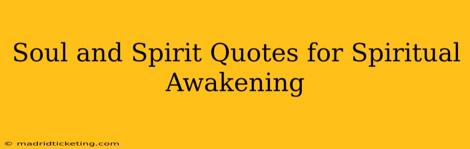 Soul and Spirit Quotes for Spiritual Awakening