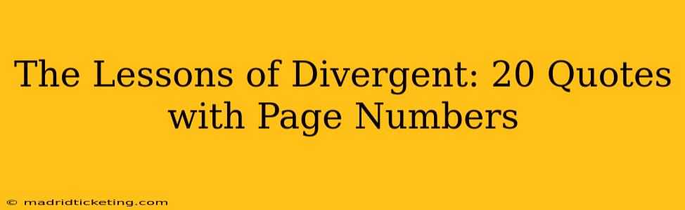 The Lessons of Divergent: 20 Quotes with Page Numbers