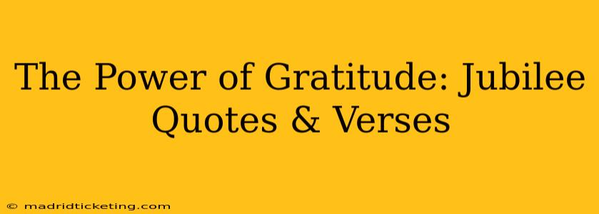 The Power of Gratitude: Jubilee Quotes & Verses