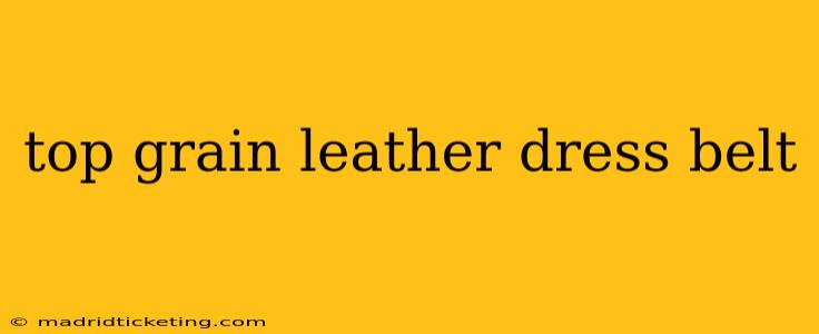 top grain leather dress belt