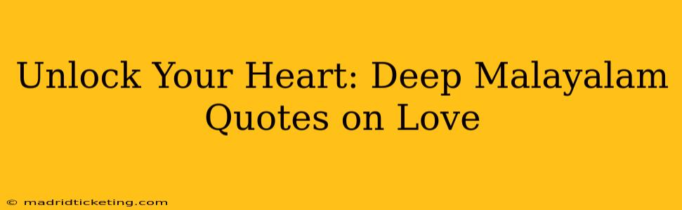 Unlock Your Heart: Deep Malayalam Quotes on Love